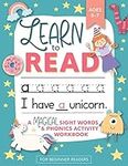 Learn to Read: A Magical Sight Words and Phonics Activity Workbook for Beginning Readers Ages 5-7: Reading Made Easy | Preschool, Kindergarten and 1st Grade