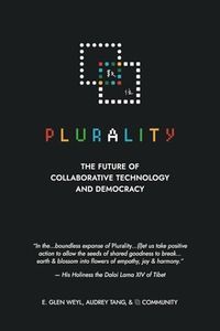⿻ 數位 Plurality: The Future of Collaborative Technology and Democracy