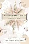 Client Formula Book For Hair Stylis
