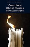 Complete Ghost Stories (Wordsworth Classics)