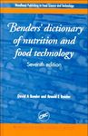 Benders' dictionary of nutrition and food technology, Seventh Edition