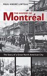 History of Montréal: The Story of Great North American City