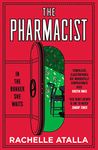 The Pharmacist: The most gripping and unforgettable debut