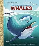 My Little Golden Book About Whales