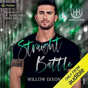 Straight Battle: Heroes at Home, Book 1