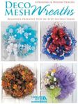 Leisure Arts-Deco Mesh Wreaths