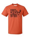 Promotion & Beyond Best Buckin' Dad Ever Men's T-Shirt, Orange, Medium