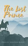 The Lost Prince : With original illustrations