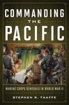 Commanding the Pacific: Marine Corp