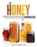 Honey Connoisseur: Selecting, Tasti
