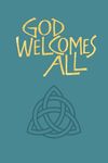 God Welcomes All Full Music edition: A Church Hymnary 4 supplement