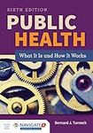Public Health: What It Is and How I