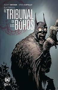 Batman: El Tribunal de los Búhos (Grandes Novelas Gráficas de Batman)