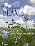 The Big Book of Flax: A Compendium 