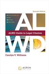 ALWD Guide to Legal Citation (Aspen