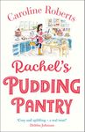 Rachel’s Pudding Pantry: A heartwarming and cosy romance perfect for 2024 (Pudding Pantry, Book 1)