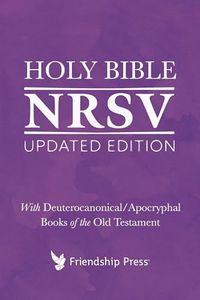 New Revised Standard Version Updated Bible : With Deuterocanonical and Apocryphal Books of the Old Testament (New Revised Standard Version Updated Edition)