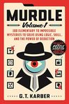 Murdle: Volume 1: 100 Elementary to