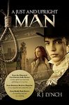 A Just and Upright Man: 1763. Northeast England. A murder to solve and a girl's heart to win (The James Blakiston Series Book 1)