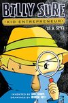 Billy Sure Kid Entrepreneur Is A Spy!: Volume 6