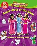 The Beginner's Bible Super Girls of
