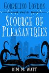 Gobbelino London & a Scourge of Pleasantries: Cats, snark, & a plague of niceness - a complete Yorkshire urban fantasy series (Gobbelino London, PI Book 1)