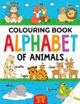 Animal Colouring Book for Children: Alphabet of Animals: Age 2-5 (Alphabet - Colour and Learn (Ages 2-5))