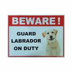 Reflecitve Beware of Guard Dog Labrador on Duty Sign for walls and gates/residential properties, businesses, farms (Pack of 3)