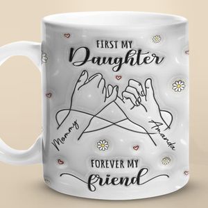 Pawfect House First My Mum Forever My Friend - Personalized 2D Mom Coffee Mugs, Mothers Day Birthday Gifts For Mom From Daughter, Son, Mom Gifts For Women, Mother And Daughter Gifts, Ceramic Cups