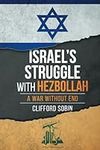 Israel's Struggle with Hezbollah: A