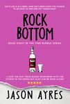 Rock Bottom (The Time Bubble Book 8)