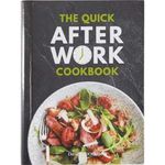 The Quick After-Work Cookbook: From the publishers of the Dairy Diary, 80 speedy recipes with big satisfying flavours that just hit the spot! (Dairy Cookbook)