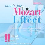 Music for the Mozart Effect Vol 2. Heal The Body - Music for Rest & Relaxation