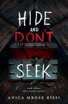 Hide and Don't Seek: And Other Very