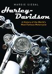 Harley-Davidson: A History of the World’s Most Famous Motorcycle