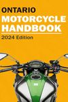 Ontario Motorcycle Handbook MTO - Ontario Motorcycle Drivers Study Guide