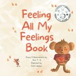 Feeling All My Feelings Book