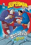 Bizarro is Born! (Superman)