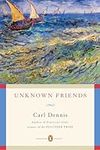 Unknown Friends (Penguin Poets)