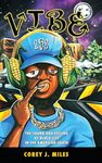 Vibe: The Sound and Feeling of Black Life in the American South (Margaret Walker Alexander Series in African American Studies)