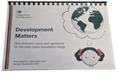 Development Matters: Early Years Foundation Stage