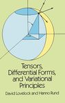 Tensors, Differential Forms and Variational Principles (Dover Books on Mathematics)
