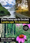 iPhone Photography for Everybody: Landscape Techniques