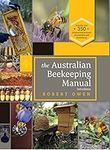 The Australian Beekeeping Manual: A