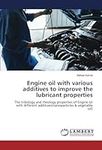 Engine oil with various additives t