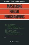 Mastering PASCAL Programming