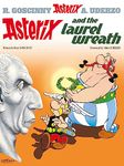 ASTERIX ALBUM 18: ASTERIX AND THE LAUREL WREATH