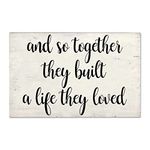 Wooden Signs and So Together They Built A Life They Loved Wood Sign Love Marriage Sign Husband Wife Home Decor Bedroom Signs Camping Signs for her 10x16 inch