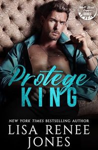 Protégé King (Wall Street Empire: Strictly Business Book 1)