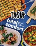 Tasty Total Comfort: Cozy Recipes with a Modern Touch: An Official Tasty Cookbook